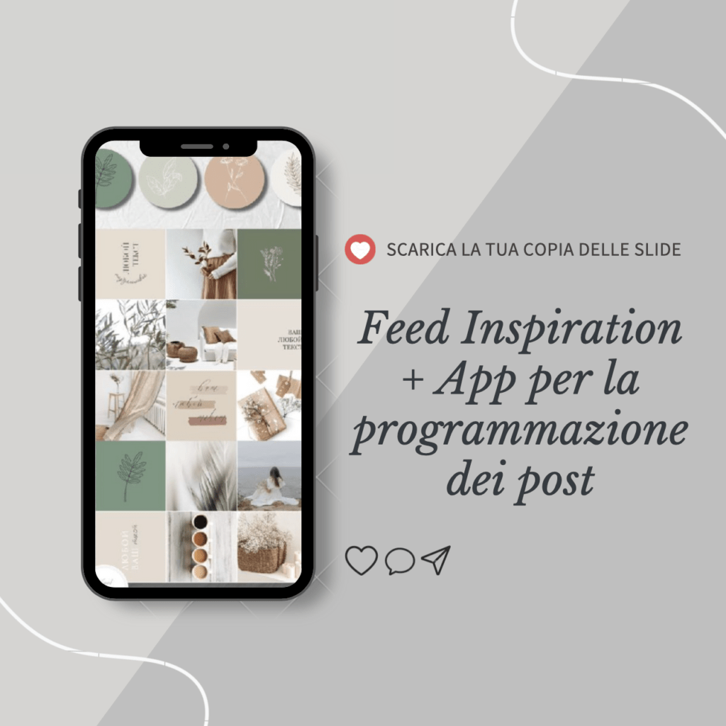 Feed Inspiration + App per la programmazione dei post: LATER